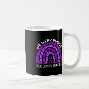 We Wear Purple Rainbow For Opioid Overdose Awarene Coffee Mug
