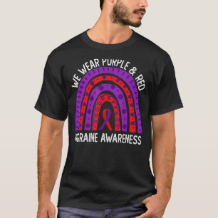 We Wear Purple & Red Rainbow For Migraine Awarenes T-Shirt