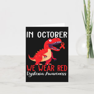We Wear Red Dyslexia Awareness Month Dyslexia 2  Card