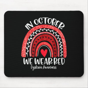 We Wear Red Dyslexia Awareness Month Dyslexia Boho Mouse Pad