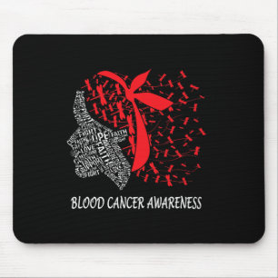 We Wear Red For Blood Cancer Awareness  Mouse Pad
