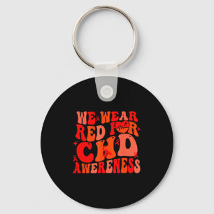 We Wear Red For Chd Awareness Heart Disease Month Key Ring