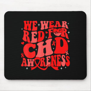 We Wear Red For Chd Awareness Heart Disease Month  Mouse Pad