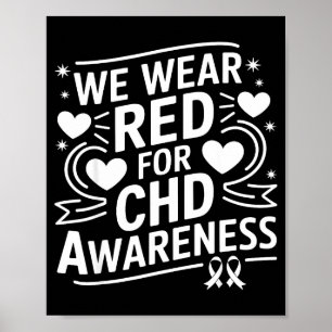 We Wear Red For Chd Awareness Women Heart Disease Poster