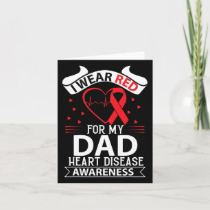 We Wear Red For Dad In Feb Heart Disease Awareness Card