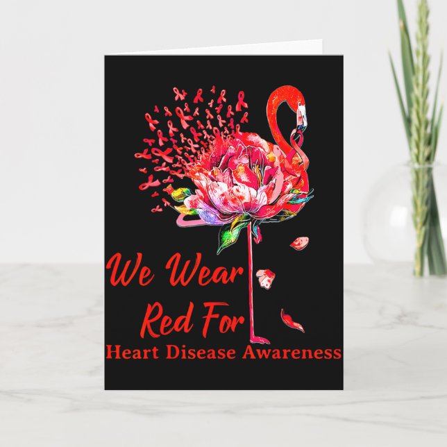 We Wear Red For Heart Disease Awareness Flamingo  Card (Front)