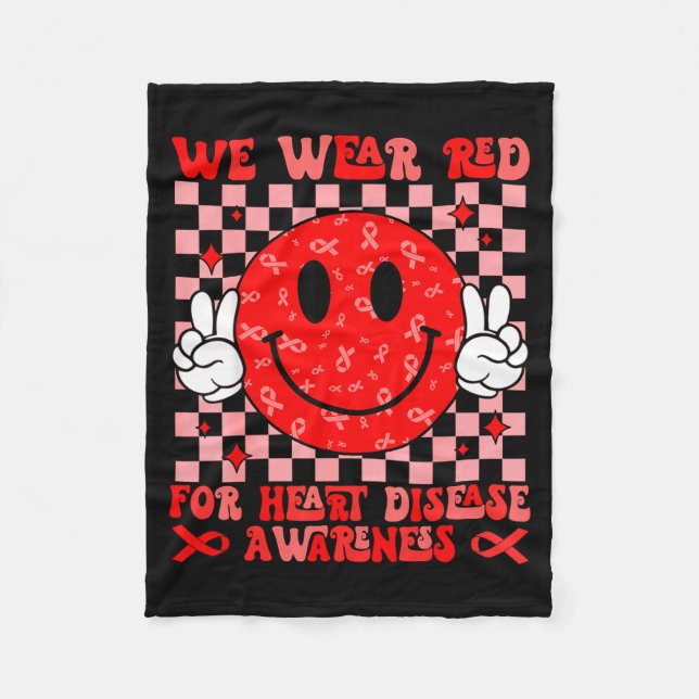 We Wear Red For Heart Disease Awareness Month Wome Fleece Blanket (Front)