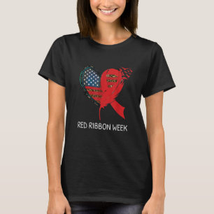 We Wear Red For Red Ribbon Week Awareness American T-Shirt