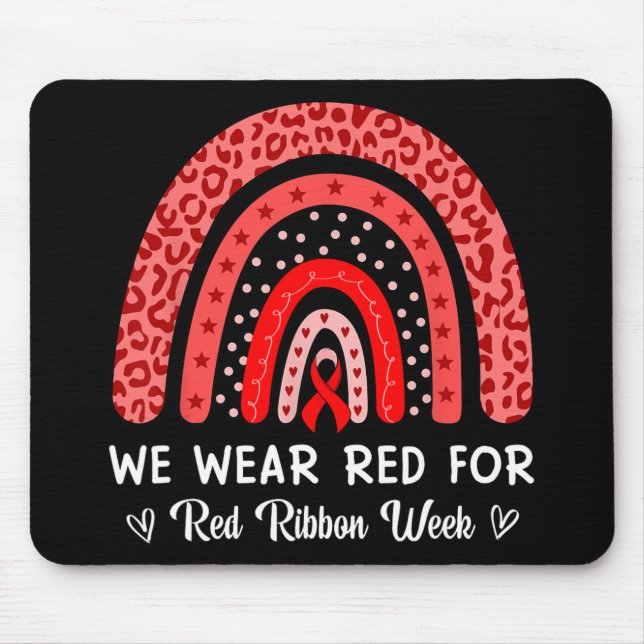 We Wear Red For Red Ribbon Week Rainbow  Mouse Pad (Front)