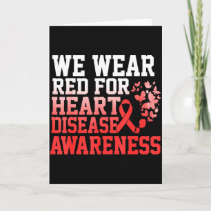 We Wear Red For Women Heart Disease Awareness Hear Card