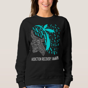 We Wear Turquoise For Addiction Recovery Awareness Sweatshirt