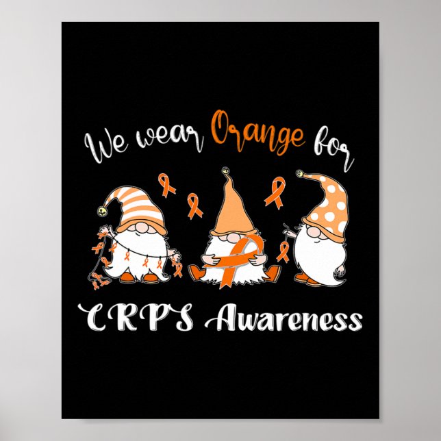 We Wear With Orange For Crps Awareness  Poster (Front)