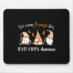 We Wear With Orange For Rsd Crps Awareness  Mouse Pad