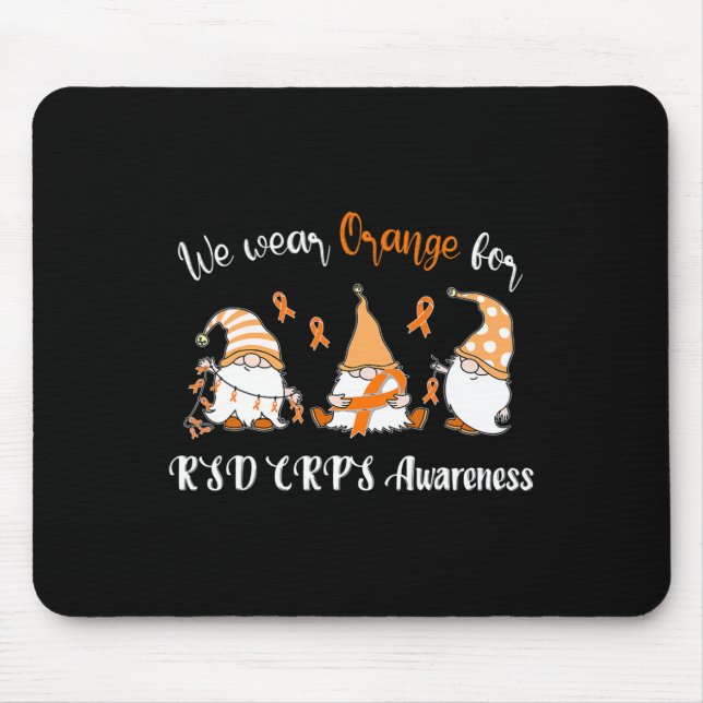We Wear With Orange For Rsd Crps Awareness  Mouse Pad (Front)