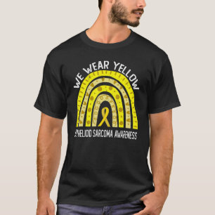 We Wear Yellow For Epithelioid Sarcoma Awareness T-Shirt