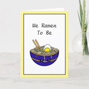 We Were Meant To Be   Ramen Pun Card