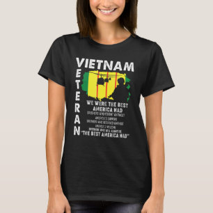 We Were The Best America Had Vietnam Veteran Old M T-Shirt