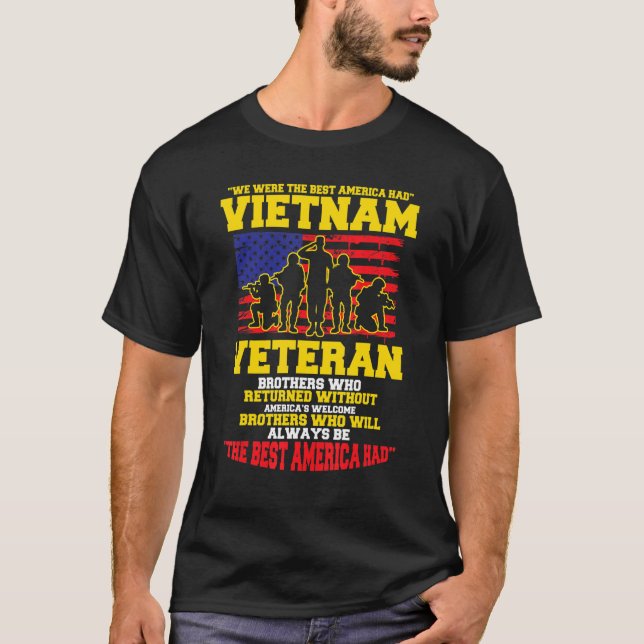We Were The Best America Had Vietnam Veteran T-Shirt (Front)
