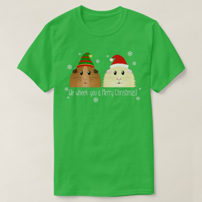 We Wheek You A Merry Christmas Guinea Pig Christma T-Shirt (Design Front)