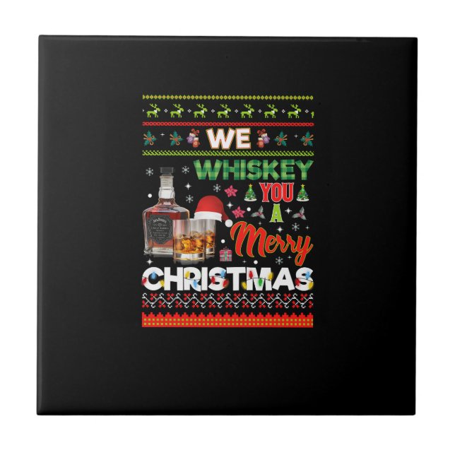 we whiskey you i merry christmas tile (Front)