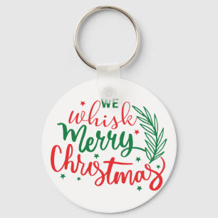 We Whistle Merry Christmas Key Ring
