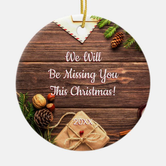 We Will Be Missing You This Christmas! DIYMessages Ceramic Tree Decoration (Front)