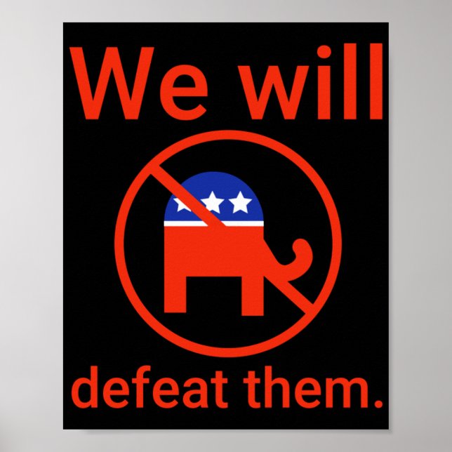 We Will Defeat Them. 2  Poster (Front)