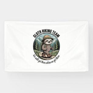 We Will Get There Eventually Sloth Hiker Banner