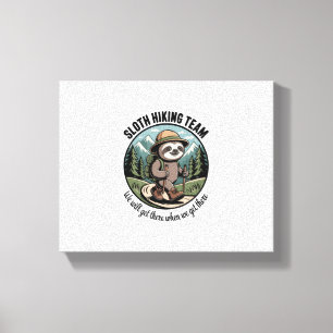 We Will Get There Eventually Sloth Hiker Canvas Print