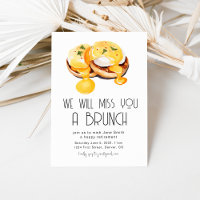 We Will Miss You A Brunch Retirement Brunch
