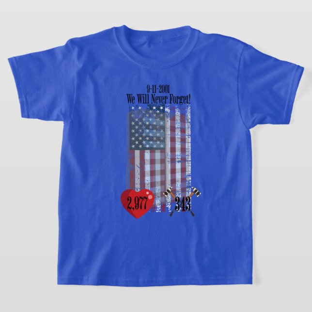 "We Will Never Forget! 9/11/2001" Boy's T-Shirt (Laydown)