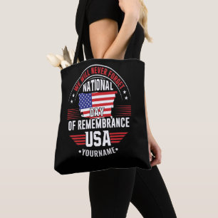 We Will Never Forget National Day of Remembrance Tote Bag