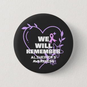 We Will Remember - Alzheimer's Awareness 6 Cm Round Badge