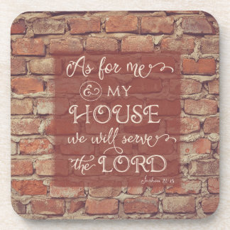 We Will Serve the Lord - Joshua 24:15 Coaster
