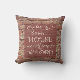 We Will Serve the Lord - Joshua 24:15 Cushion