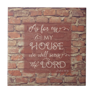 We Will Serve the Lord - Joshua 24:15 Tile