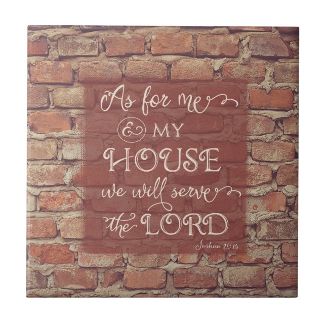 We Will Serve the Lord - Joshua 24:15 Tile (Front)