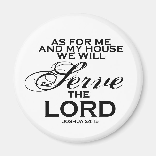 We Will Serve The Lord Magnet (Front)