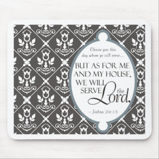 We Will Serve the Lord Mouse Pad