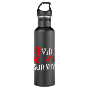 We Will Survive COVID-19 –  Strength & Resilience 710 Ml Water Bottle