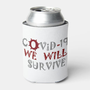 We Will Survive COVID-19 – Strength & Resilience Can Cooler