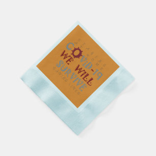 We Will Survive COVID-19 – Strength & Resilience Napkin