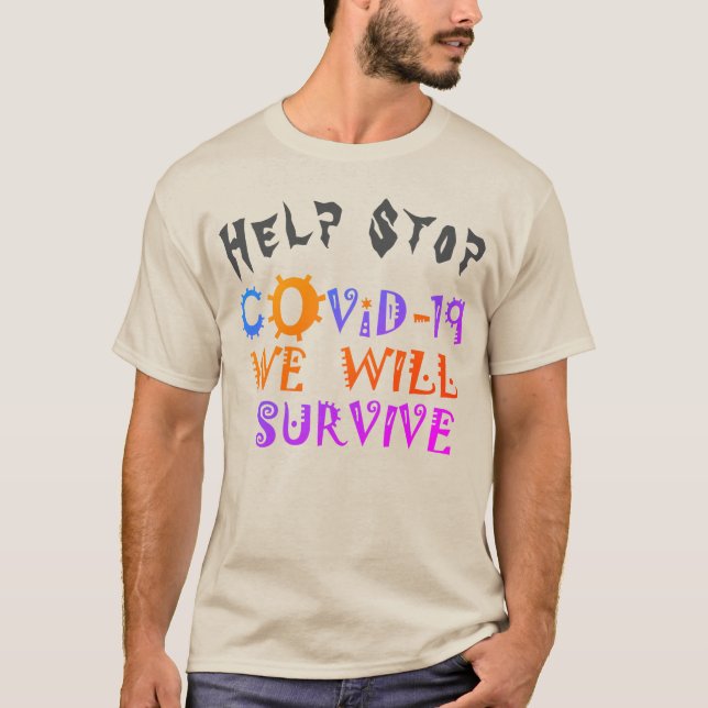 We Will Survive COVID-19 –  Strength & Resilience T-Shirt (Front)