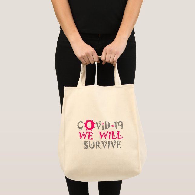 We Will Survive COVID-19 –  Strength & Resilience Tote Bag (Front (Product))