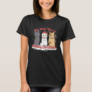 We Wish You A Meowy Cat Christmas T-Shirt