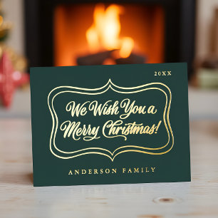 We wish you a Merry Christmas Classic Gold Frame Foil Holiday Postcard