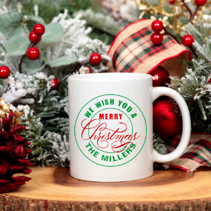 We Wish You A Merry Christmas Coffee Mug