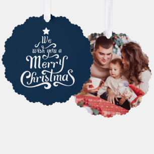 We wish you a merry Christmas cute photo Tree Decoration Card