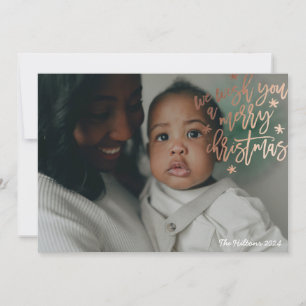 We Wish You A Merry Christmas Rose Foil Photo Holiday Card