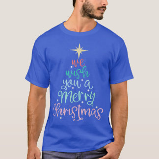 We Wish You A Merry Christmas Tree Trendy Cute T-S T-Shirt